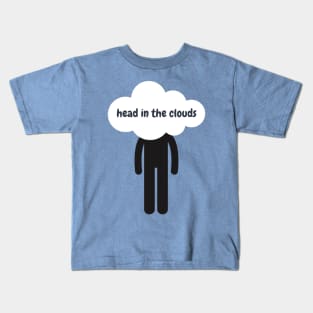 Head in the clouds- a design for the day dreamers Kids T-Shirt